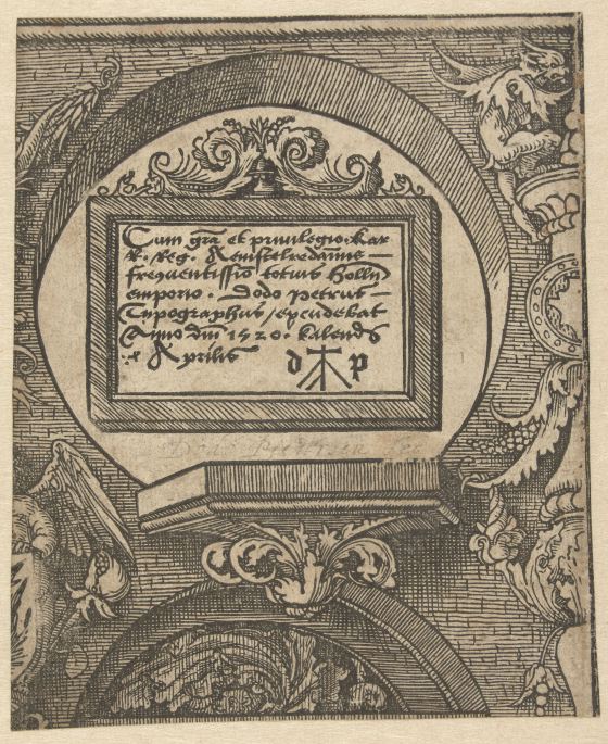 Address of the publisher Doen Pietersz ("Dodo Petrus") and monogram from the "Credo", 1520, 15×12.5 cm, Rijksmuseum